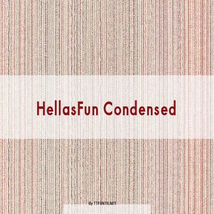 HellasFun Condensed example